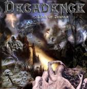 Decadence (SWE) : Land of Despair